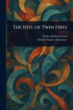 The Idyl of Twin Fires