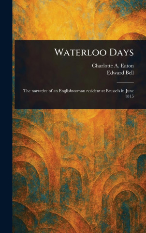 Waterloo Days