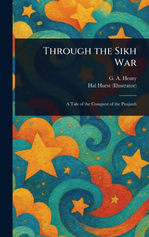 Through the Sikh War