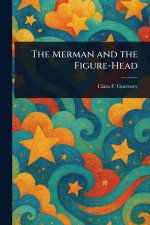 The Merman and the Figure-Head