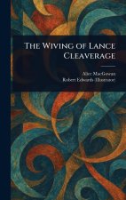 The Wiving of Lance Cleaverage