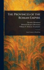 The Provinces of the Roman Empire