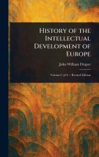 History of the Intellectual Development of Europe