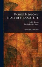 Father Henson's Story of His Own Life