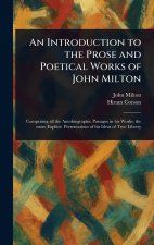 An Introduction to the Prose and Poetical Works of John Milton