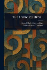 The Logic of Hegel