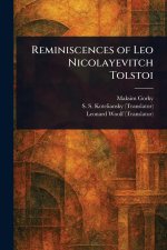 Reminiscences of Leo Nicolayevitch Tolstoi