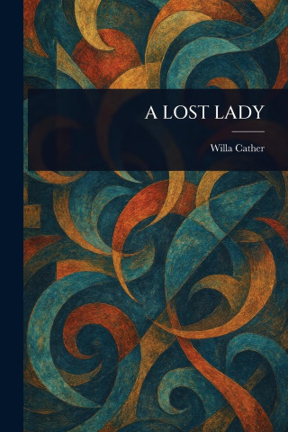 A Lost Lady