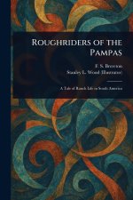 Roughriders of the Pampas