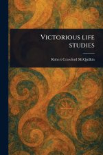 Victorious Life Studies