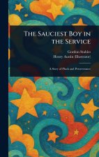 The Sauciest Boy in the Service