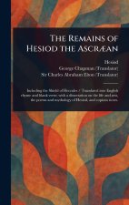 The Remains of Hesiod the Ascr?an