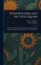 Stair-Building and the Steel Square