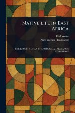 Native Life in East Africa