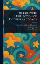The Complete Collection of Pictures and Songs