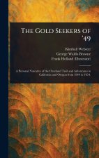 The Gold Seekers of '49