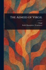 The Aeneid of Virgil