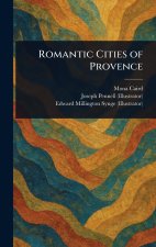 Romantic Cities of Provence