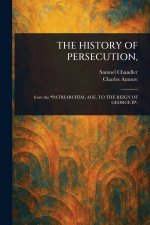 The History of Persecution,