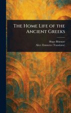 The Home Life of the Ancient Greeks