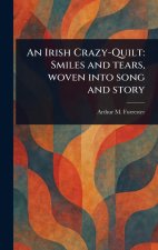 An Irish Crazy-Quilt