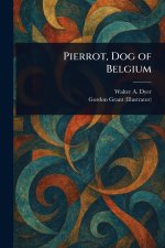 Pierrot, Dog of Belgium