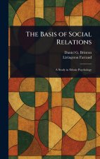 The Basis of Social Relations