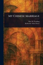 My Chinese Marriage