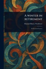 A Winter in Retirement