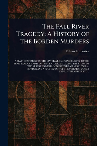 The Fall River Tragedy