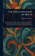 The Great Invasion of 1813-14