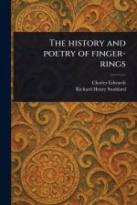 The History and Poetry of Finger-rings