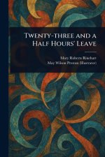 Twenty-three and a Half Hours' Leave