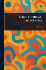 South African Anecdotes