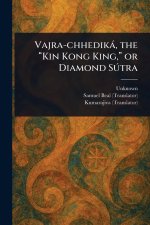 Vajra-chhediká, the 