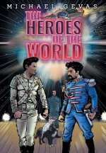 The Heroes Of The World