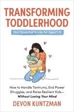 Transforming Toddlerhood