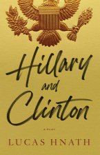 Hillary and Clinton