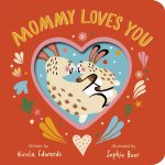 Mommy Loves You