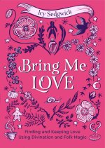 Bring Me Love