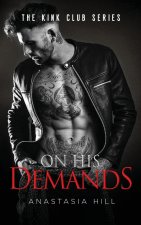 On His Demands