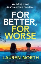 For Better, For Worse