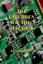 The Children of the Machine