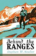 Behind The Ranges