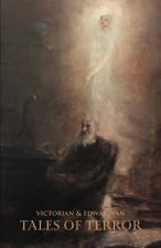 Victorian & Edwardian Tales of Terror
