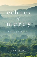 Echoes of Mercy