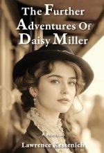 The Further Adventures Of Daisy Miller