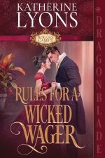 Rules for a Wicked Wager