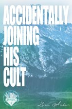 Accidentally Joining His Cult