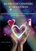 Au-del? de l'univers et des étoiles